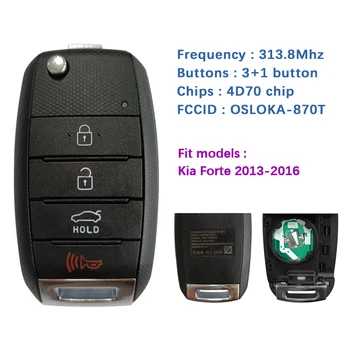CN051133 Истински 4-бутон Kia Forte 2013-2016 Дистанционно сгъваеми ключ и без ключ OSLOKA-870T (YD-TP) 95430-A7400 4D70 Чип 313,8 Mhz
