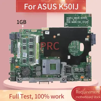 Дънна платка За лаптоп ASUS K50IJ дънна Платка на Лаптоп REV 2.1 GL40 с 1 GB оперативна памет DDR3