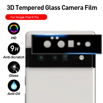3D Задната Леща Защитно Стъкло Протектор на Екрана pixel 6pro Закалено Стъкло За Google pixel 6 pro pixel6 pixel6pro Защита на Камерата